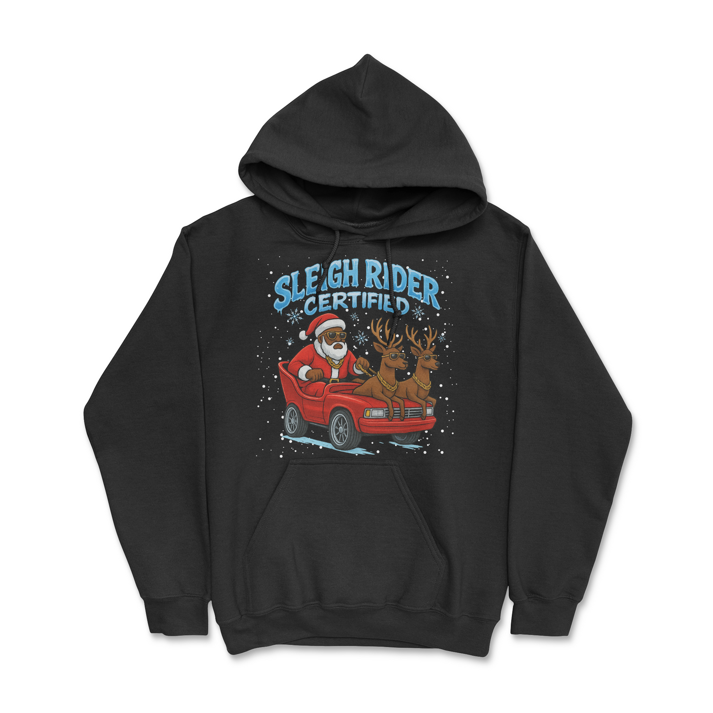 Sleigh Rider Certified Hoodie