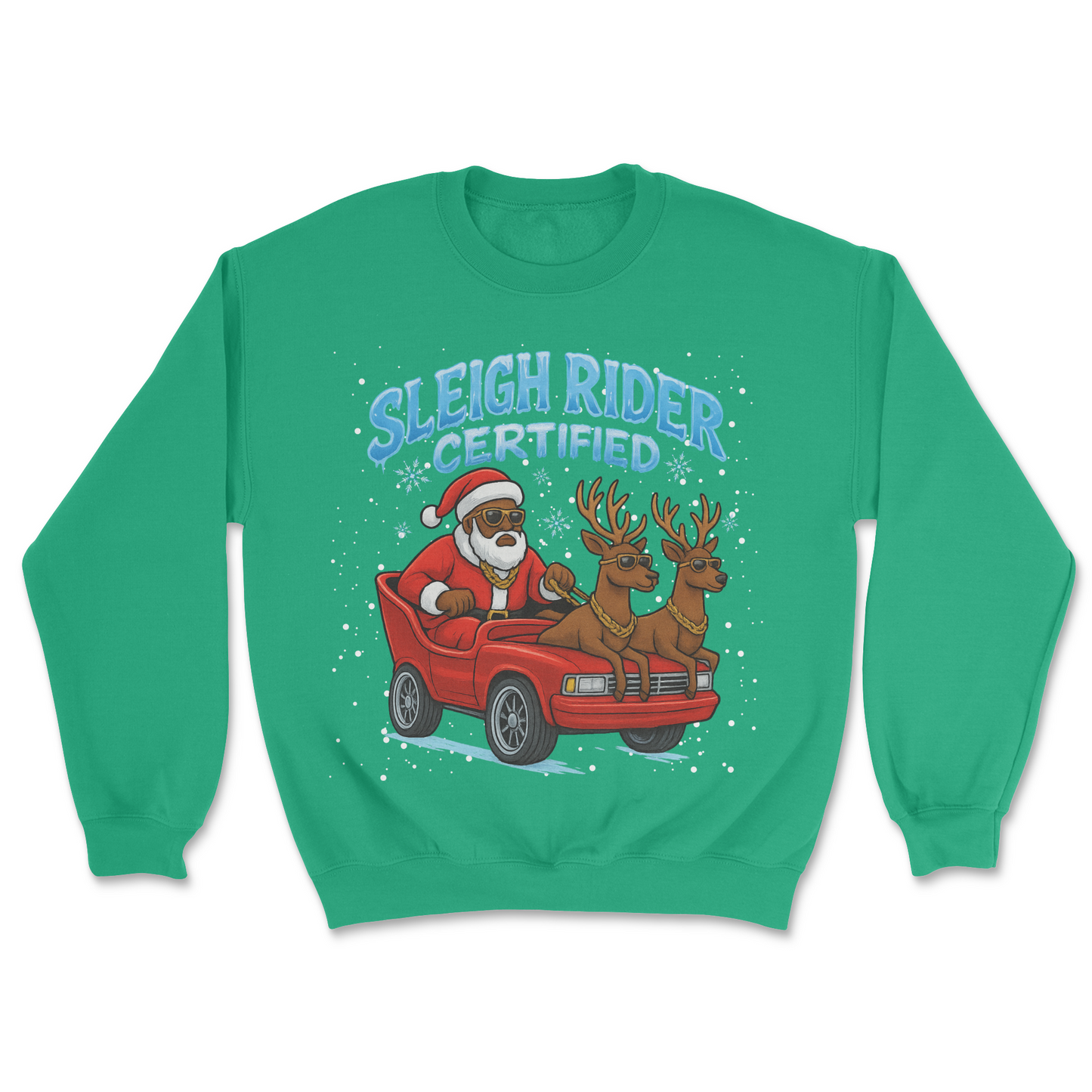 Sleigh Rider Certified Sweatshirt