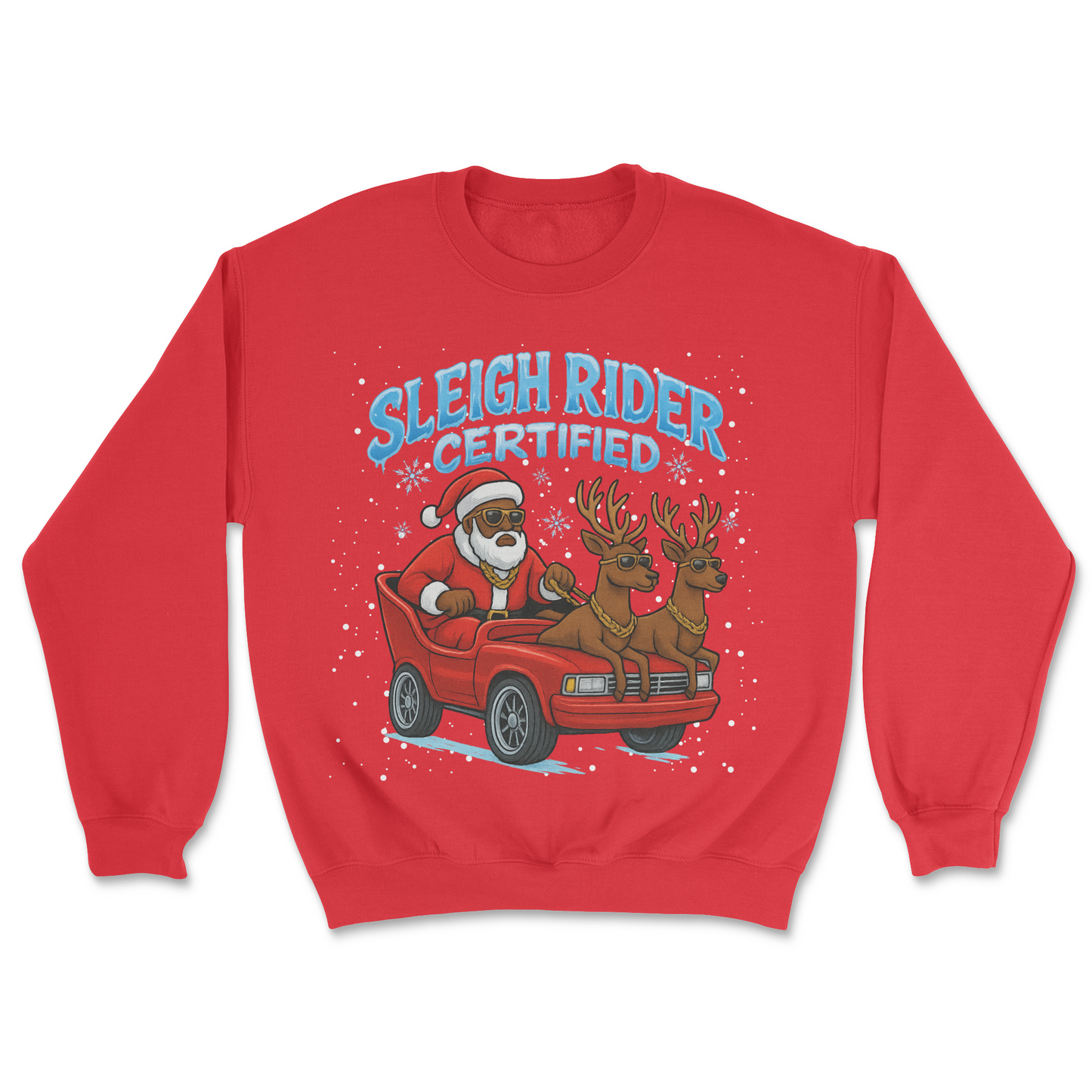 Sleigh Rider Certified Sweatshirt